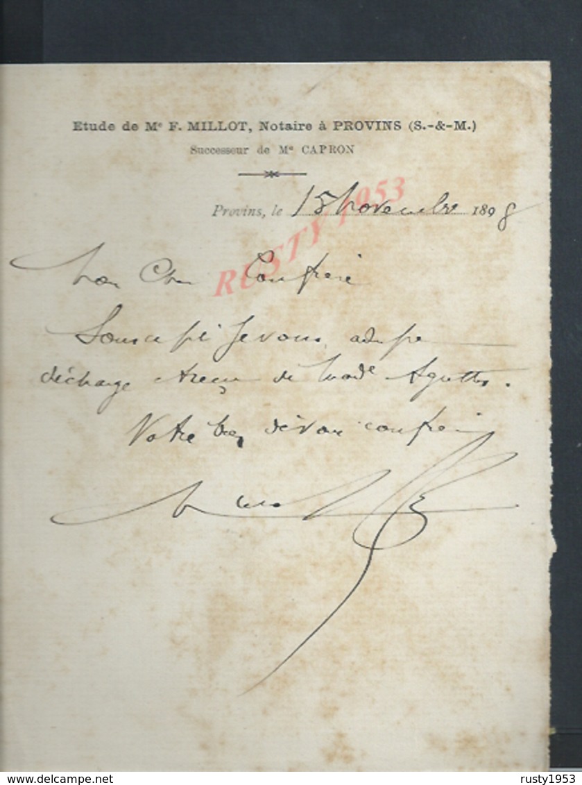 LETTRE DE 1898 F MILLOT NOTAIRE À PROVINS : - Manuscrits