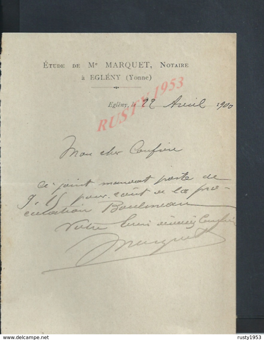 LETTRE DE 1900 M MARQUET NOTAIRE À EGLÉNY : - Manuscrits