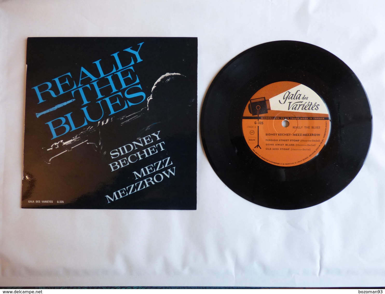 EP 45T  SIDNEY BECHET ET MEZZ MEZZROW  LABEL GALA DES VARIETES G335  REALLY THE BLUES - Disco & Pop