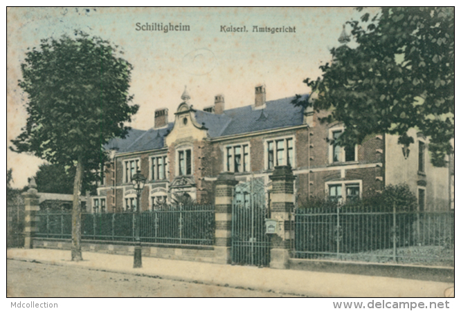 67 SCHILTIGHEIM / Kaiserl. Amtsgericht / - Schiltigheim