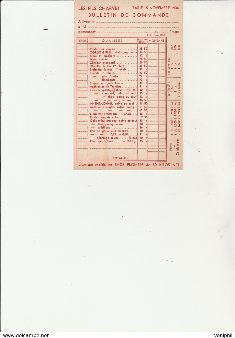 CARTE  PUB - LES FILS CHARVET -CHARBONS A LYON - BULLETIN DE COMMANDE AVEC TARIFS  -ANNEE 1936 - Mijnen