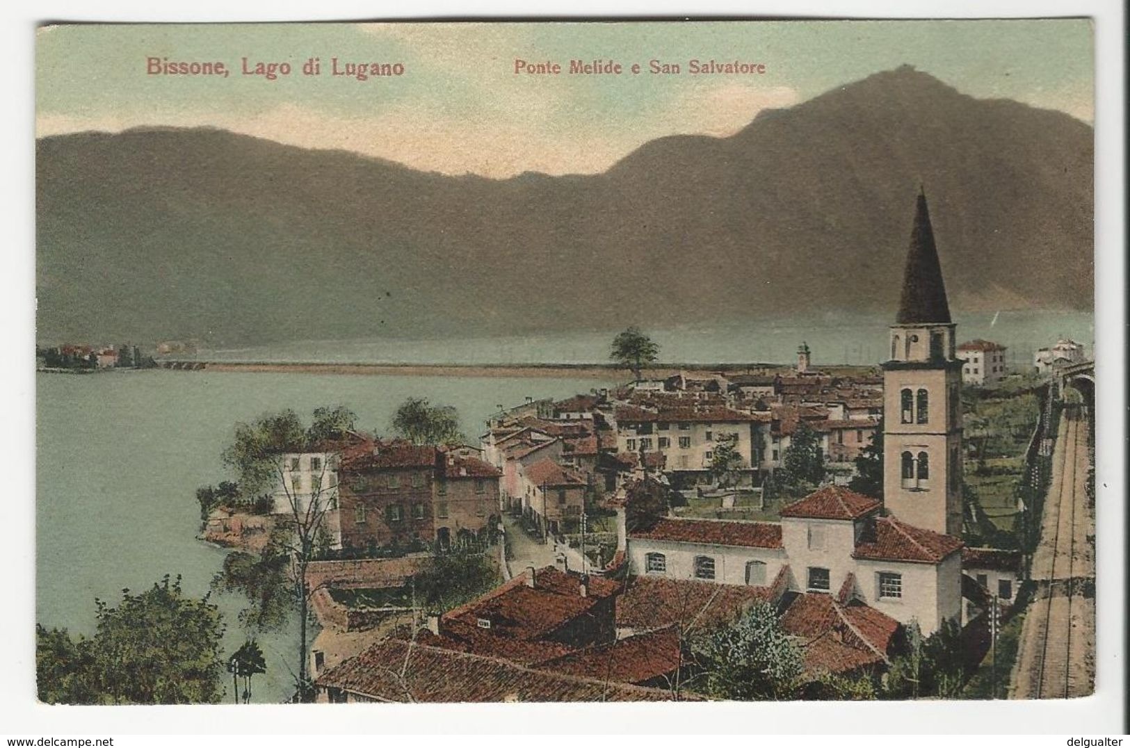 Bissone * Lago Di Lugano * Ponte Melide E San Salvatore - Lugano