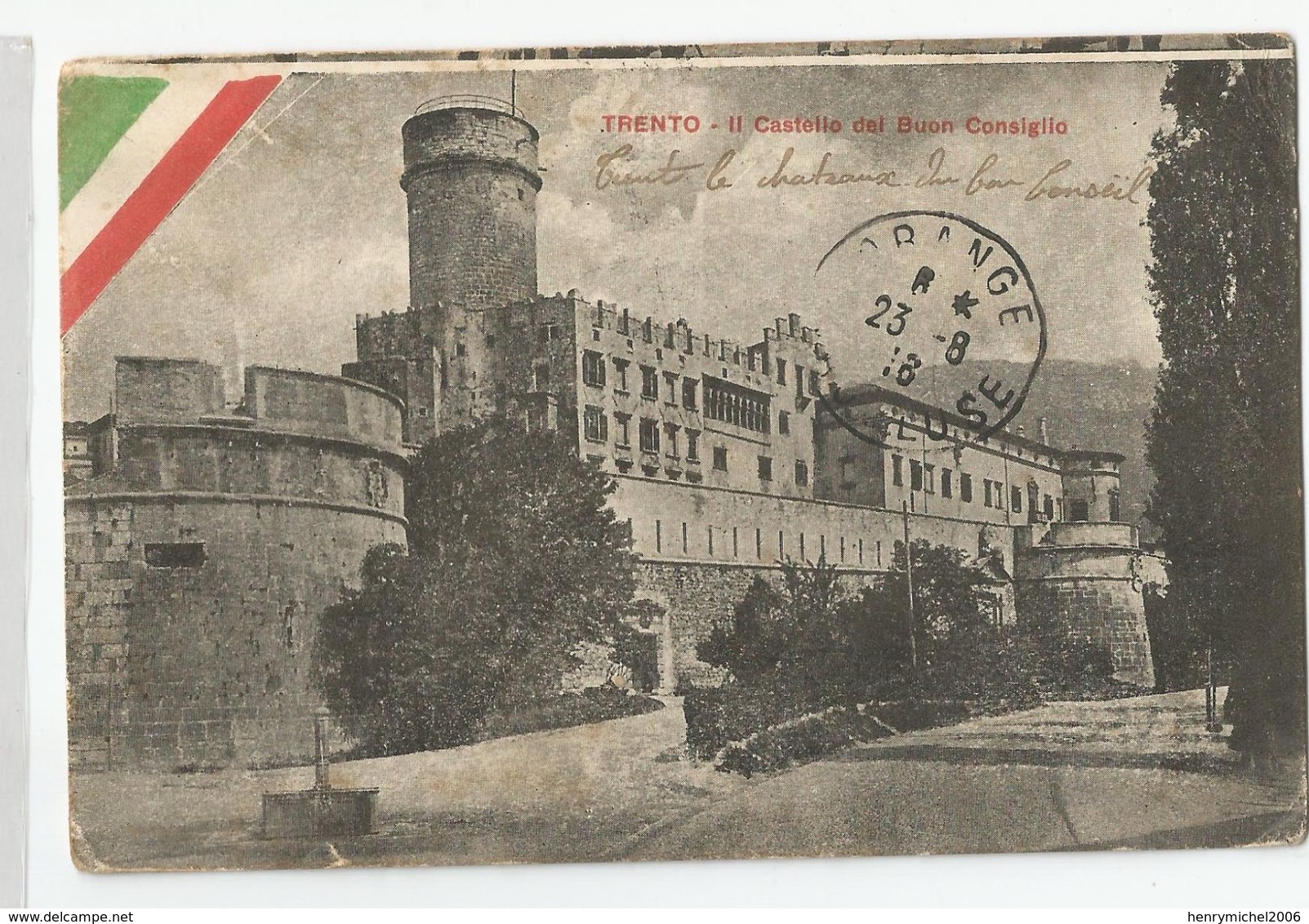 Italie Italia Italie - Trento Il Castello Del Buon Consiglio 1916 Posta Militare Ufficio 6e Division Pour Orange 84 - Guerra De 1914-18