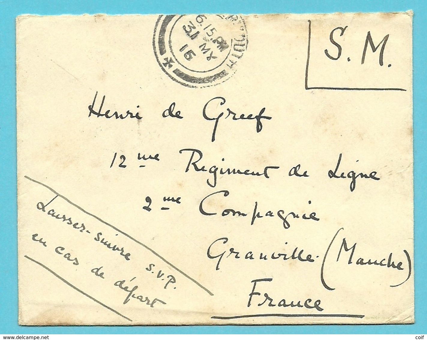 Brief Naar "Militair Belge" Te Granville , Stempel PMB Op  3/6/15 - Belgische Armee