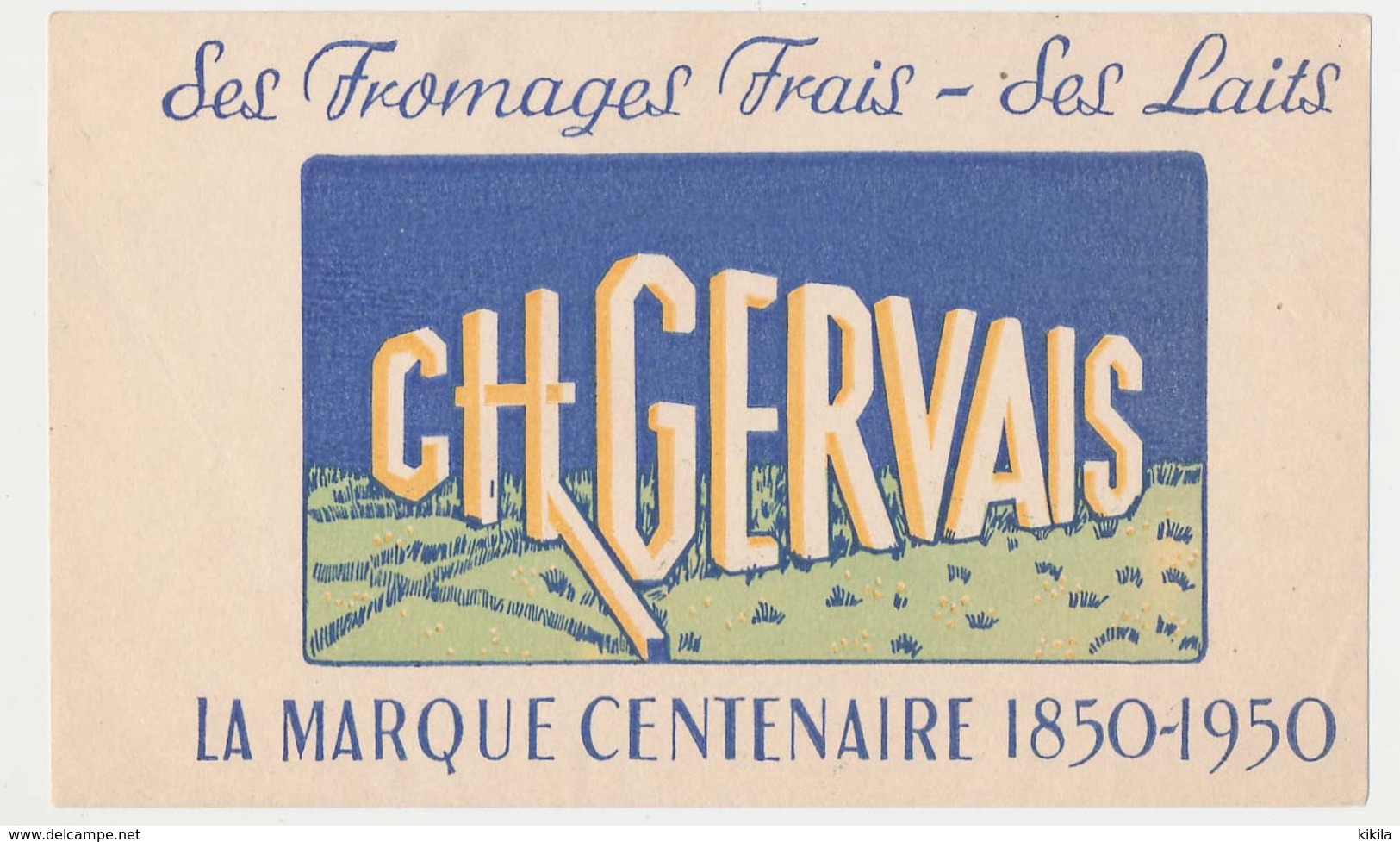 Buvard  19.9 X 12 CH. GERVAIS Fromage Frais Lait Marque Centenaire 1850 - 1950 - Zuivel