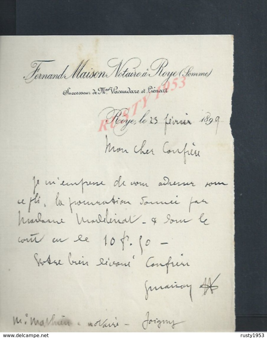 LETTRE DE 1899 FERNAND MAISON NOTAIRE À ROYE : - Manuscripts