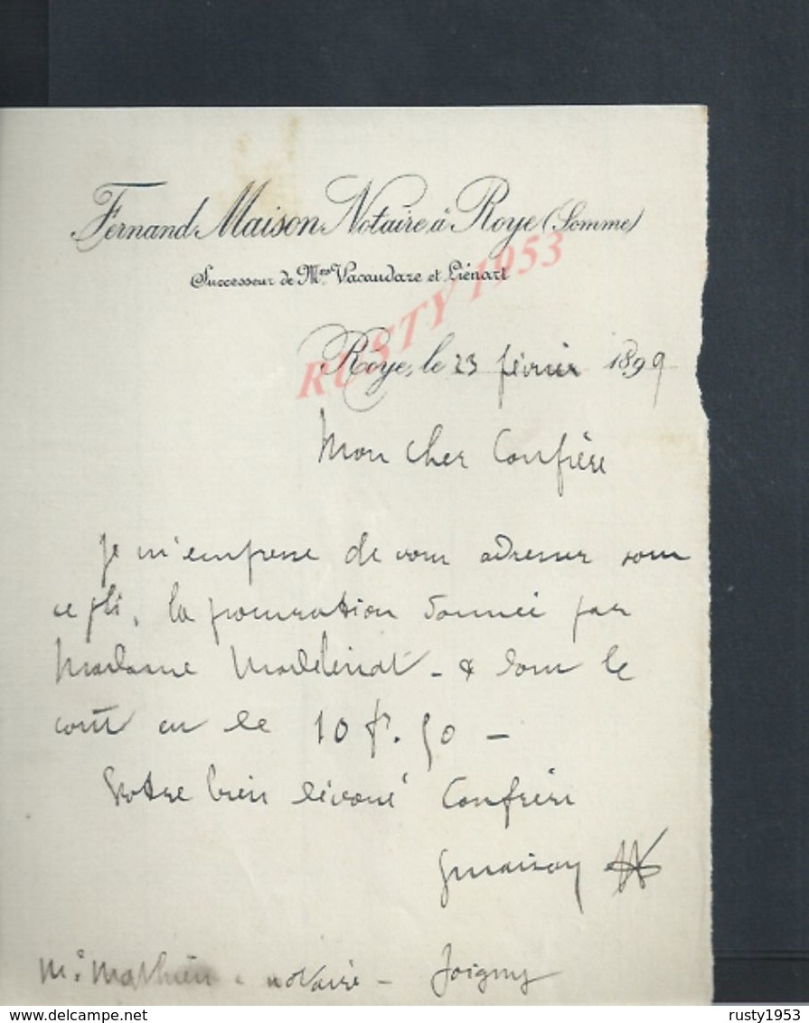 LETTRE DE 1899 FERNAND MAISON NOTAIRE À ROYE : - Manuscrits