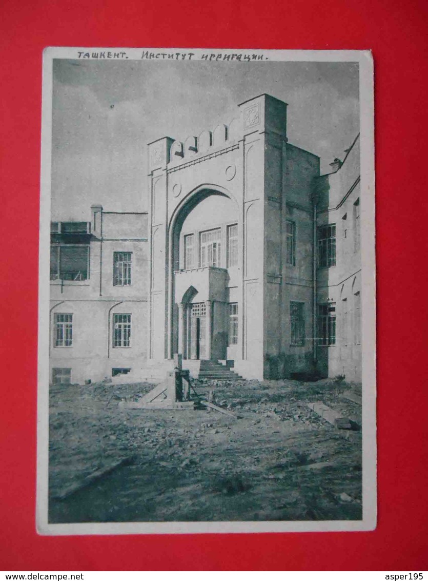 TASHKENT 1930 Institute Of Irrigation. Soviet Postcard. - Usbekistan