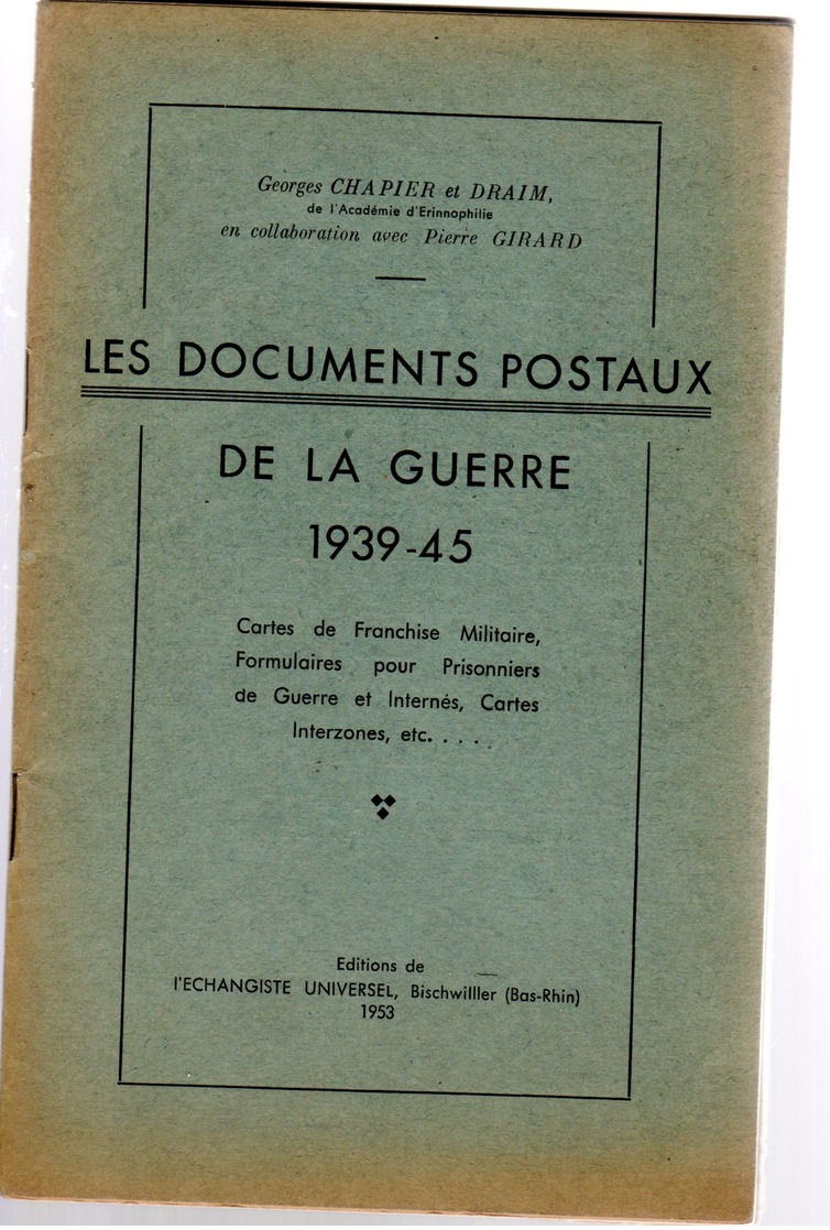 Chapier : Les Documents Postaux Français 1939-1945 +  1er Supplément  10 P - Andere & Zonder Classificatie