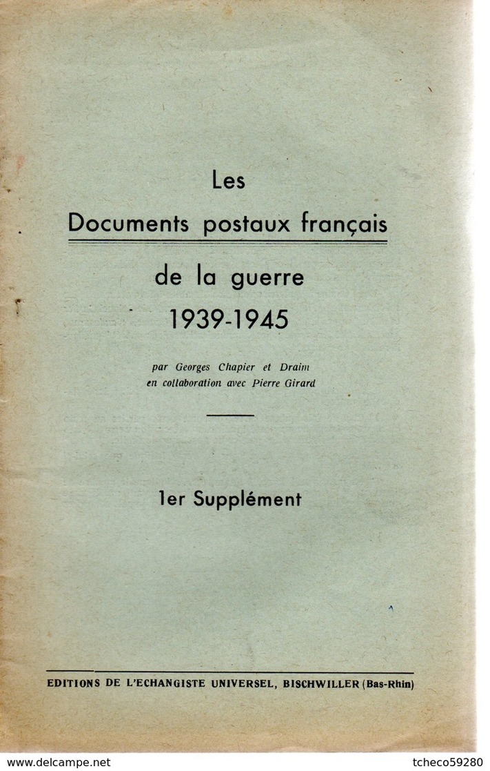 Chapier : Les Documents Postaux Français 1939-1945 +  1er Supplément  10 P - Andere & Zonder Classificatie
