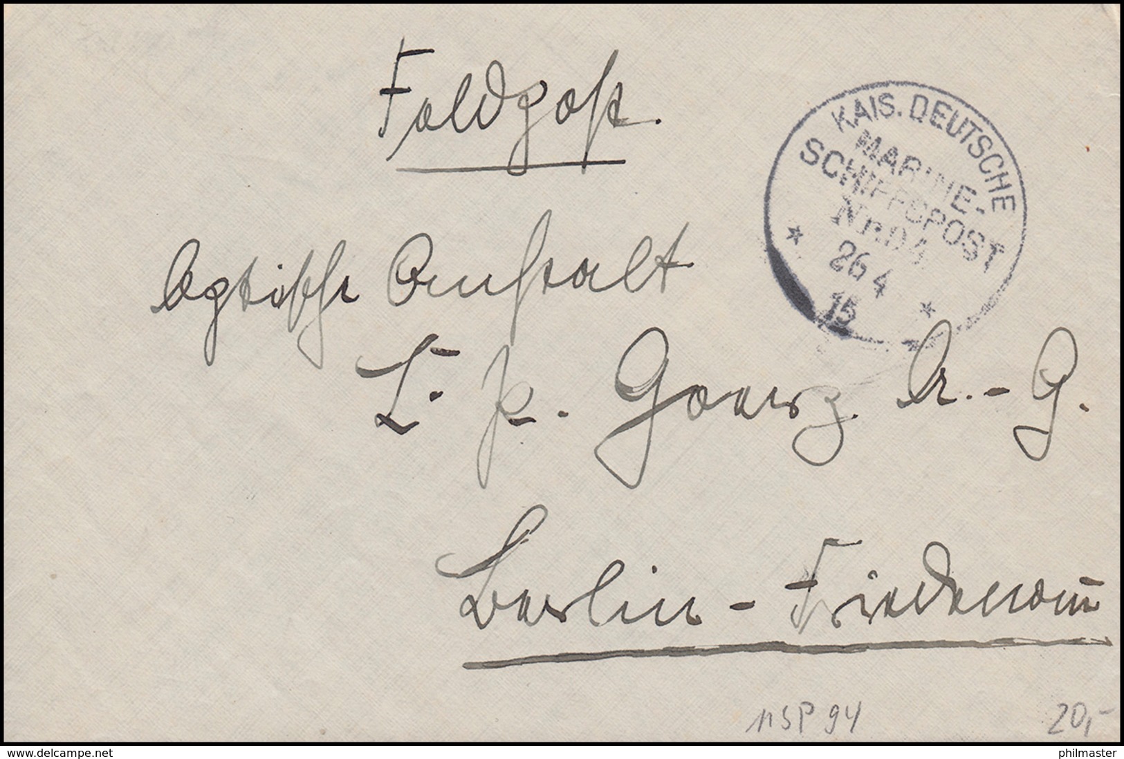 DEUTSCHE MARINE-SCHIFFSPOST No 94 - 26.4.1915 SMS Freya Auf Feldpostbrief - Autres & Non Classés