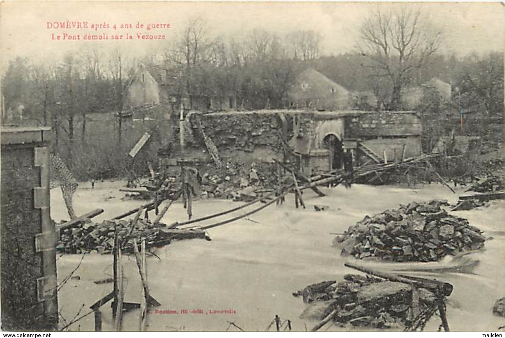 -dpts Div.-ref-XX892- Meurthe Et Moselle - Domevre En Haye -pont Demoli Sur La Vezouze - 4 An De Guerre - Guerre 1914-18 - Domevre En Haye