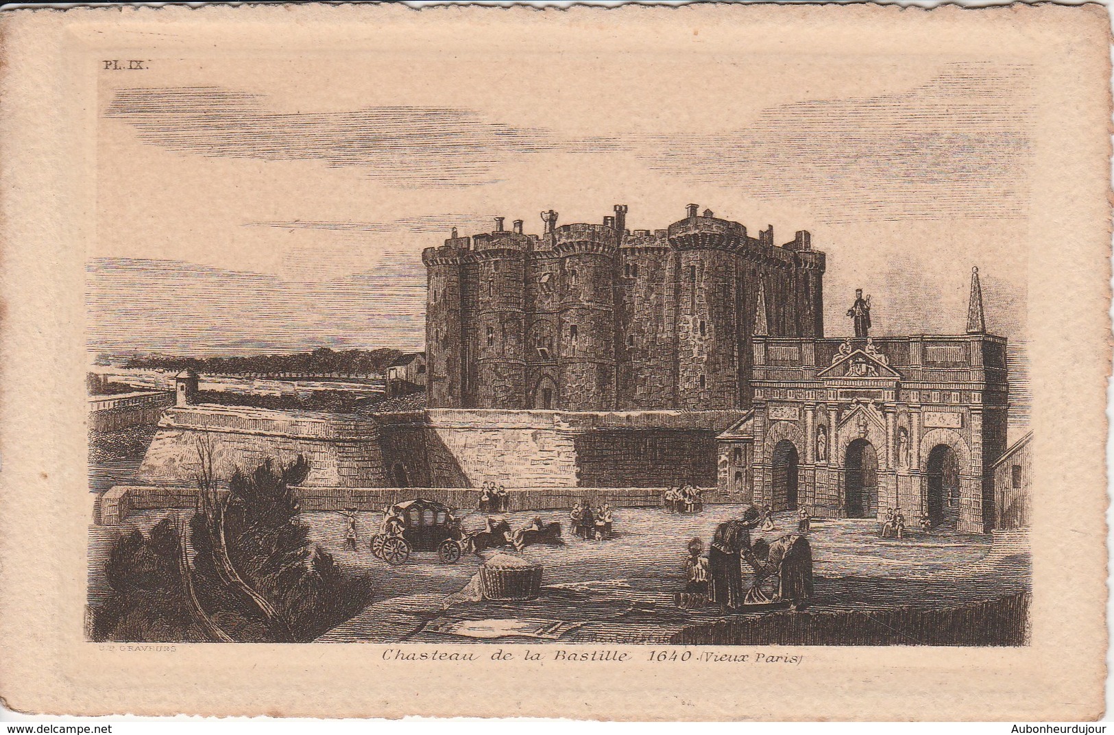 VIEUX PARIS 1640 Chateau De La Bastille 21G - Autres Monuments, édifices