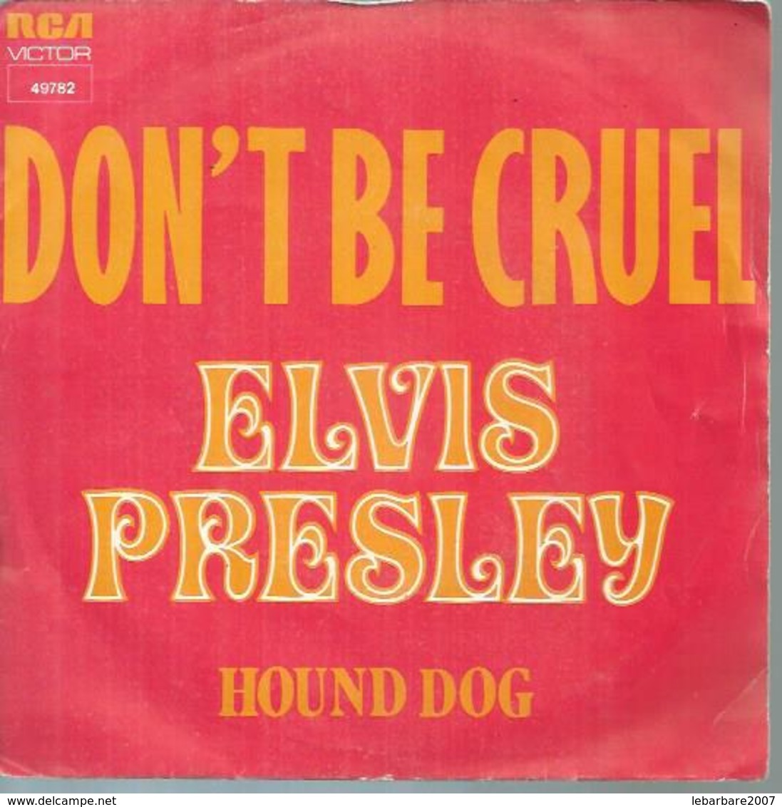 45 Tours SP -   ELVIS PRESLEY  - RCA 49782   " DON'T BE CRUEL " + 1 - Sonstige - Englische Musik