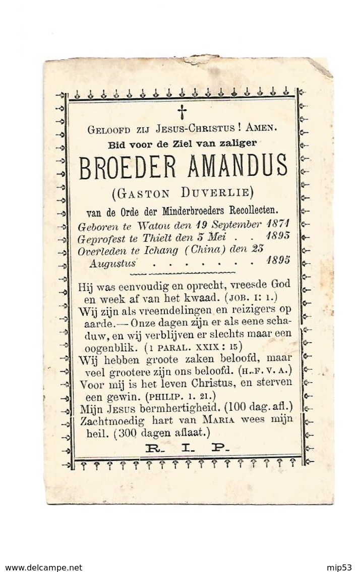 P 393. BROEDER AMANDUS  (GASTON DUVERLIE) -Minderbroeder Recollecten - °WATOU 1871 /THIELT/ +ICHANG (CHINA) 1895 - Devotion Images