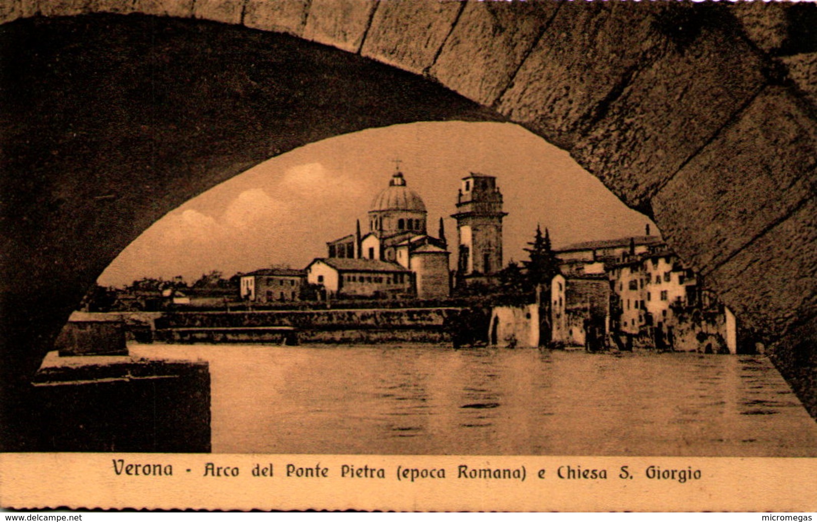 VERONA - Arco Del Ponte Pietra (epoca Romana) E Chiesa S. Giorgio - Verona