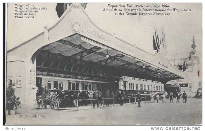 Liège - Exposition Universelle 1905 - Train - Compagnie Internationale Des Wagons-lits Et Des Grands Express Européens - - Luik