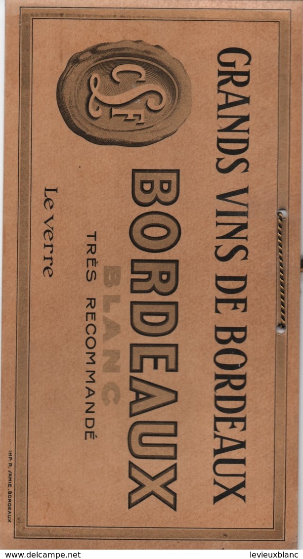 Publicité/ Plaque Carton/ Grands Vins De Bordeaux/ Blanc /Trés Recommandé/Le Verre / BORDEAUX/ Vers 1930-50     BFP204 - Paperboard Signs