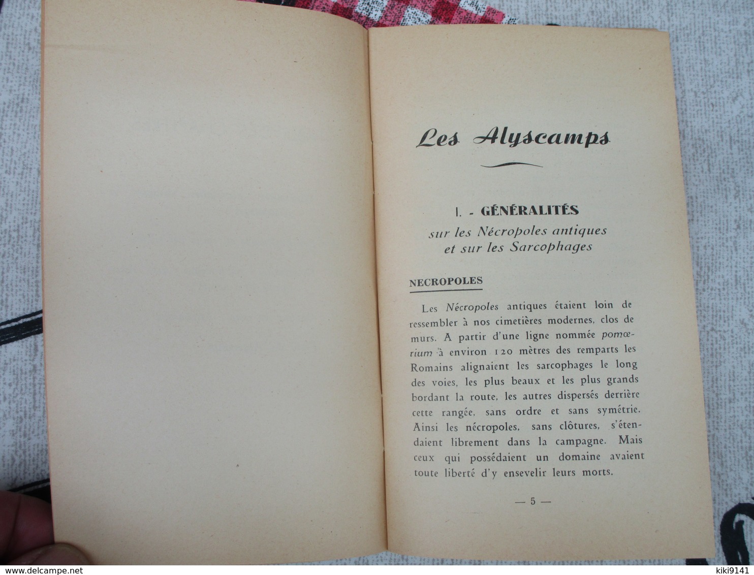 ARLES - Les Alyscamps - Description Complète Et Méthodique Par Armand DAUPHIN  (48 Pages) - Côte D'Azur