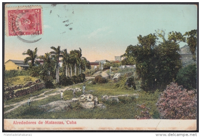 POS-909 CUBA POSTCARD. 1913. MATANZAS, ALREDEDORES CAMPESTRES TO FRANCE. - Cuba