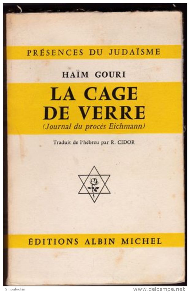 Haîm Gouri - La Cage De Verre - Journal Du Procès De Eichmann - History