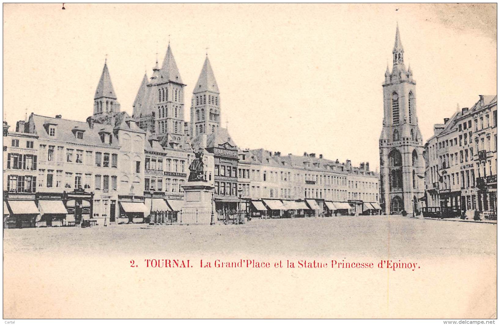 TOURNAI - La Grand'Place Et La Statue Princesse D'Epinoy - Doornik