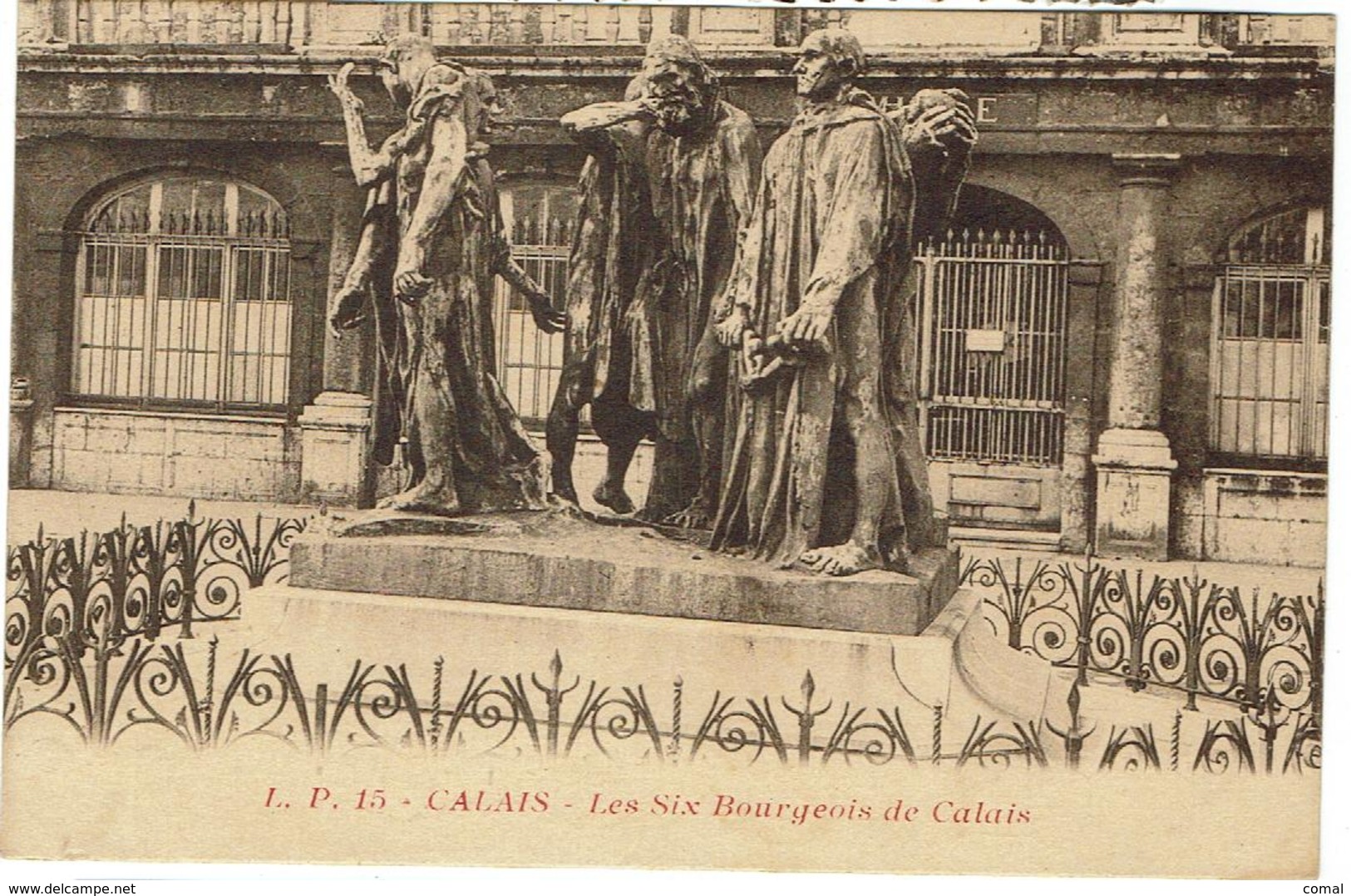 CPA - SCULPTURE - CALAIS - Les Six Bourgeois - Auguste RODIN - - Sculptures