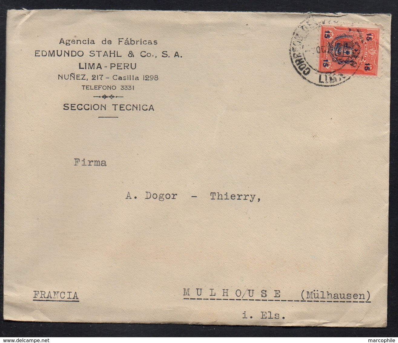 PEROU - PERU - LIMA / 1931 TIMBRE SURCHARGE 15/10 C. LETTRE POUR LA FRANCE - MULHOUSE (ref LE2158) - Pérou