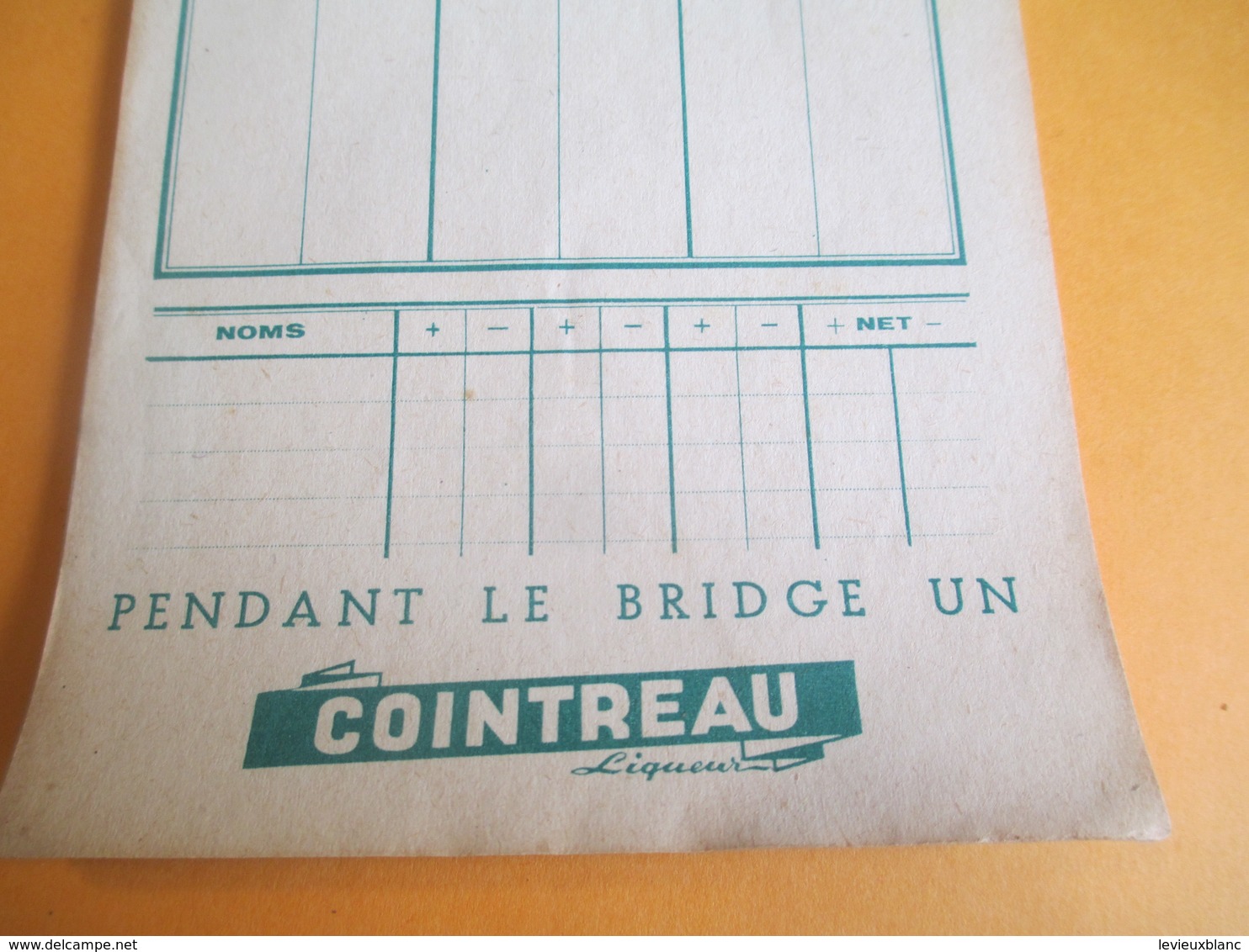 Cointreau/Liqueur/ Grand Carnet De Relevé De BRIDGE/ Quelques Recettes De Cocktail/ Vers 1930-1950              OEN9 - Alcools