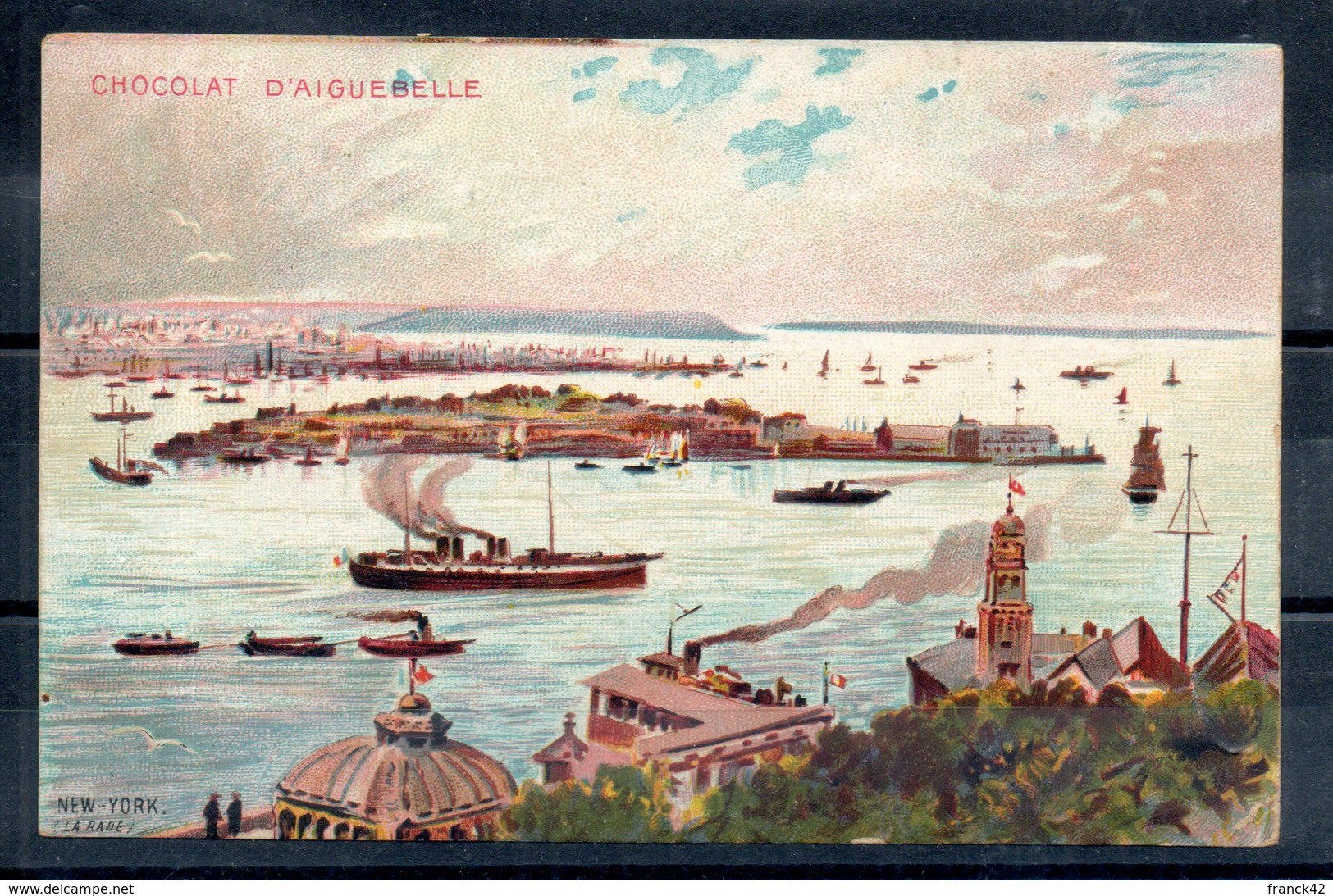 états Unis. New York. Carte Illustrée Chocolat D'aiguebelle - Ellis Island