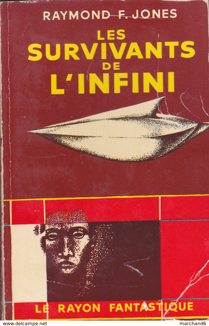 Science Fiction Le Rayon Fantastique Les Survivants De L Infini N°32 Raymond F Jones 1956 - Le Rayon Fantastique