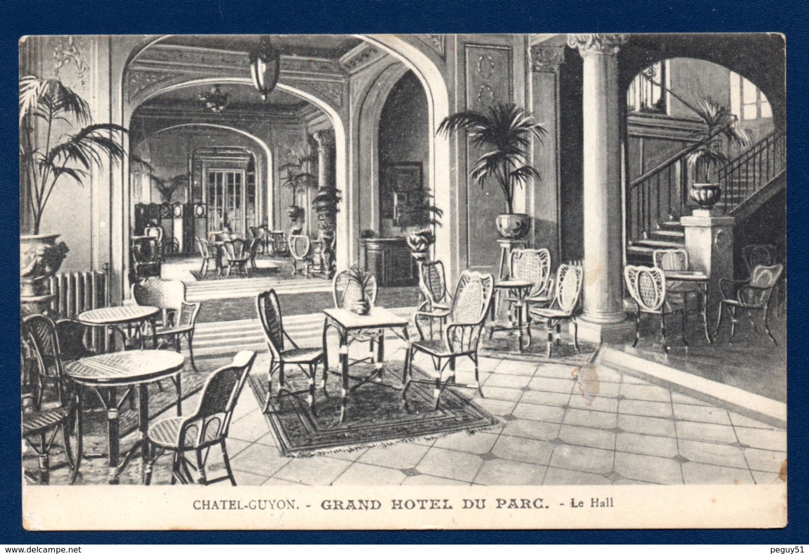 63. Châtel-Guyon. Grand Hôtel Du Parc. Le Hall. - Châtel-Guyon