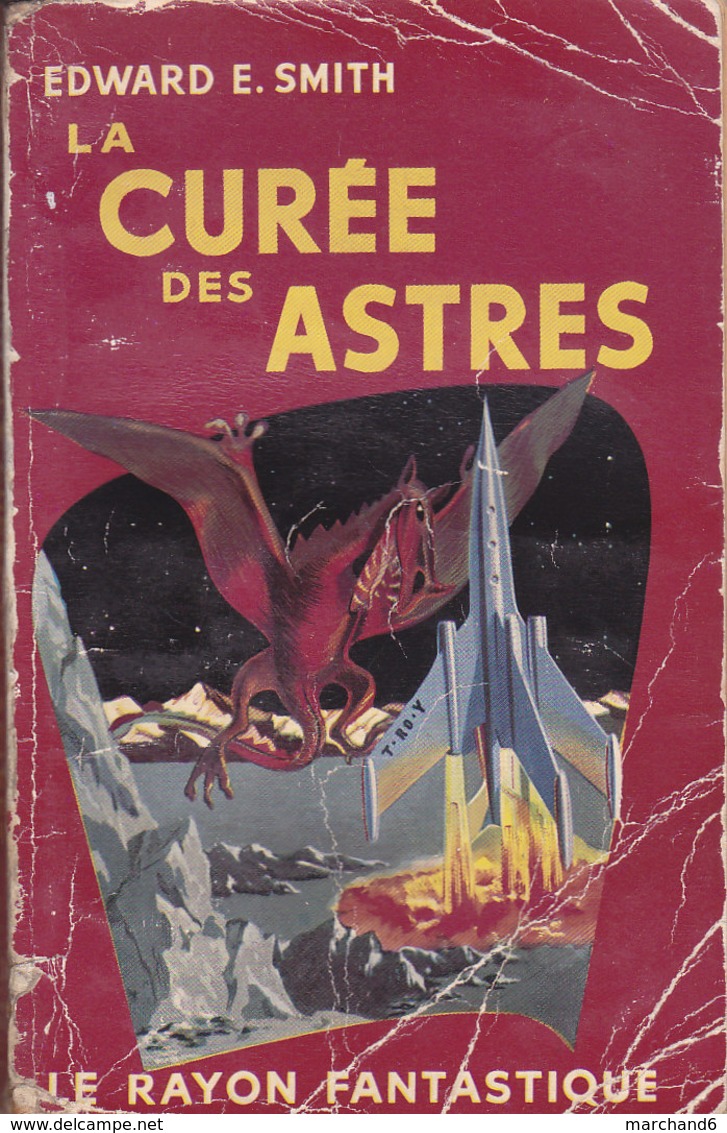 Science Fiction Le Rayon Fantastique La Curée Des Astres N°24 Edward E Smith 1954 - Le Rayon Fantastique