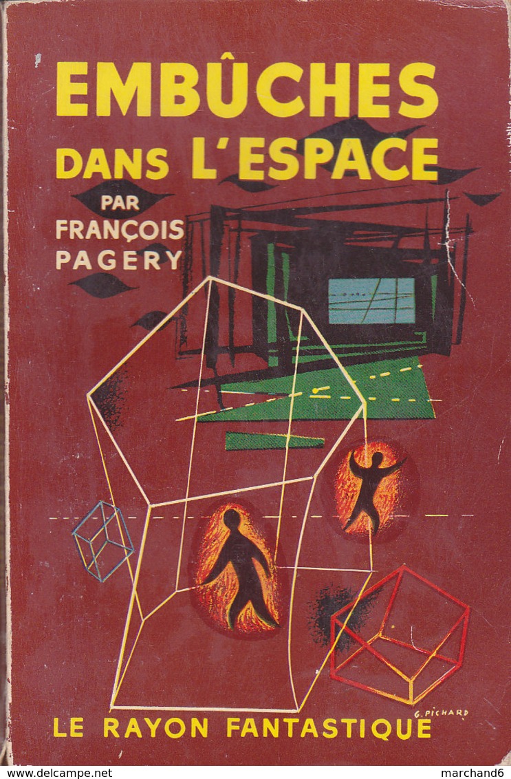 Science Fiction Le Rayon Fantastique Embuches Dans L Espace N°53 François Pagery 1958 - Le Rayon Fantastique