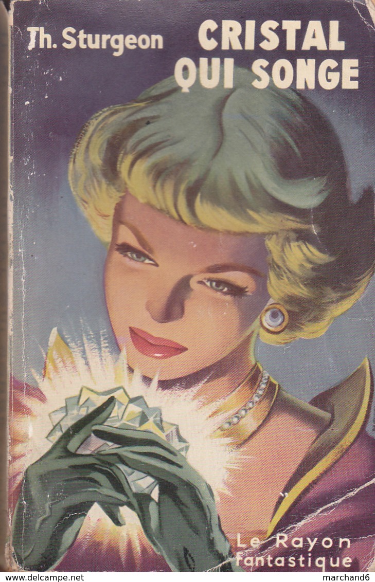 Science Fiction Le Rayon Fantastique Cristal Qui Songe N°8 Théodore Sturgeon 1952 - Le Rayon Fantastique