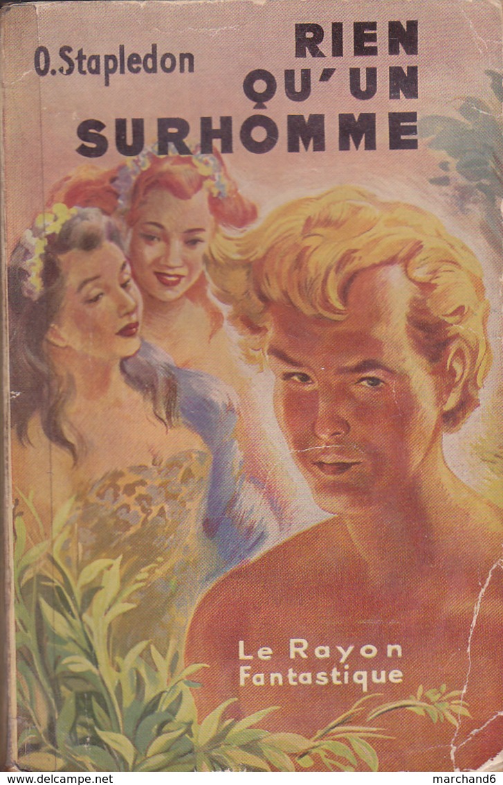 Science Fiction Le Rayon Fantastique Rien Qu Un Surhomme N°11 Olaf Stapledon 1952 - Le Rayon Fantastique