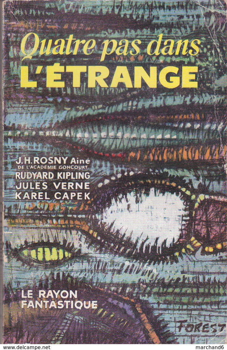 Science Fiction Le Rayon Fantastique Quatre Pas Dans L étrange N°79 J H Rosny Rudyard Kipling Jules Verne K Capek 1961 - Le Rayon Fantastique