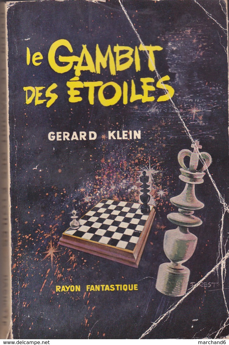 Science Fiction Le Rayon Fantastique Le Gambit Des étoiles N°62 Gerard Klein 1958 - Le Rayon Fantastique