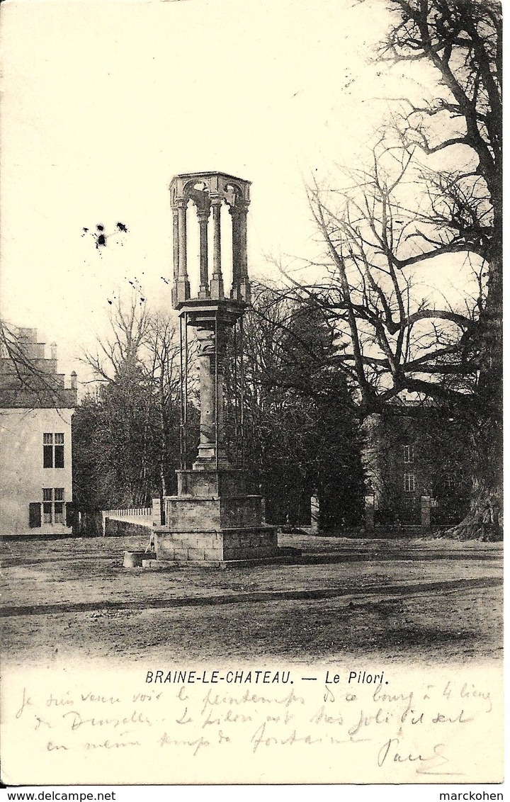 BRAINE-LE-CHATEAU (1440) : Maison Seigneuriale Et Pilori Avec Lanterne Du Début Du XVIe Siècle. CPA Précurseurs Rare. - Braine-le-Château