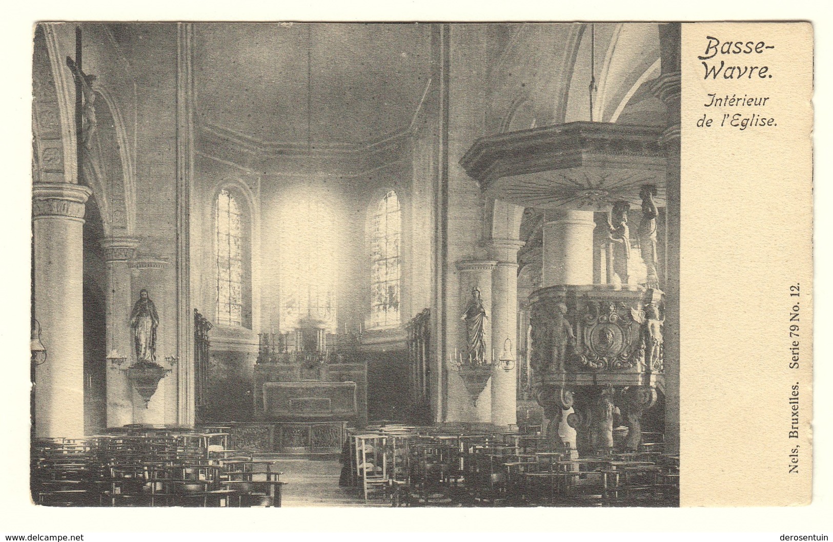 #11582	[Postkaart] Basse- / Wavre. / Intérieur / De L’Eglise. / Nels, Serie 79 No. 12. [neerwaver Waver Kerk Kerkstoelen - Wavre