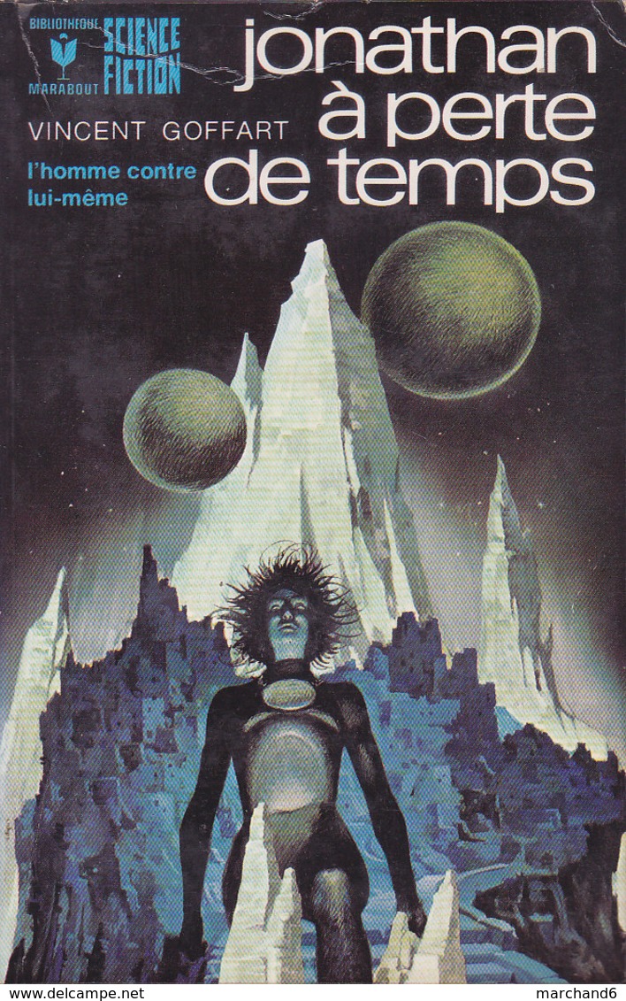 Science Fiction Marabout Jonattan à Perte De Temps N°512 Vincent Goffart 1975 - Marabout SF