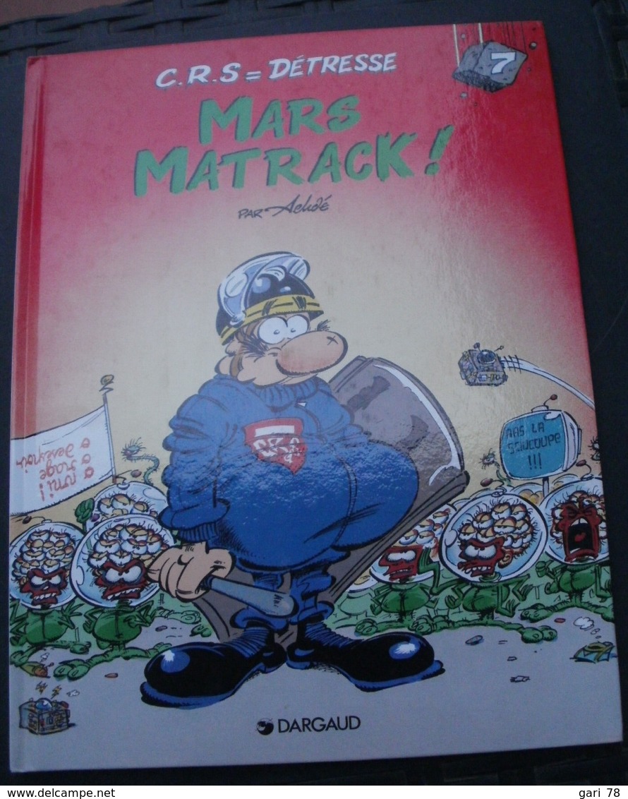 BD CRS=DETRESSE MARS MATRACK Par ACHDE - Edition De 1999 - C.R.S. = Détresse