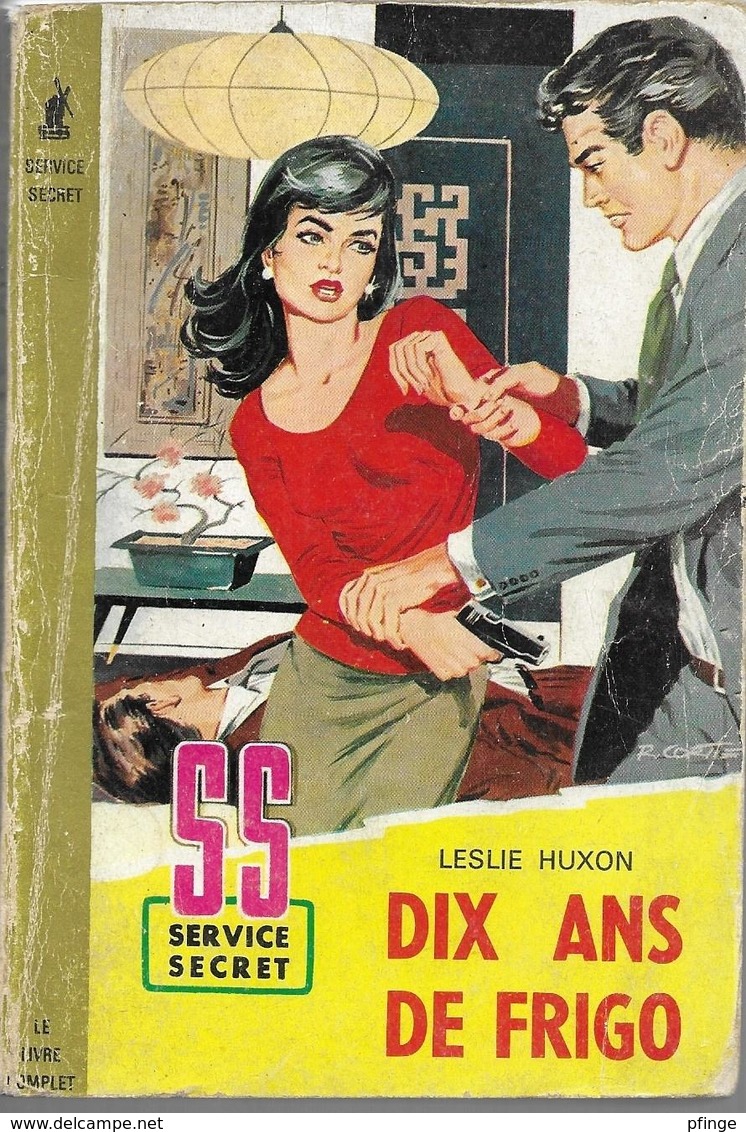 Dix Ans De Frigo Par Leslie Huxon - SS Service Secret N°44 - Altri & Non Classificati