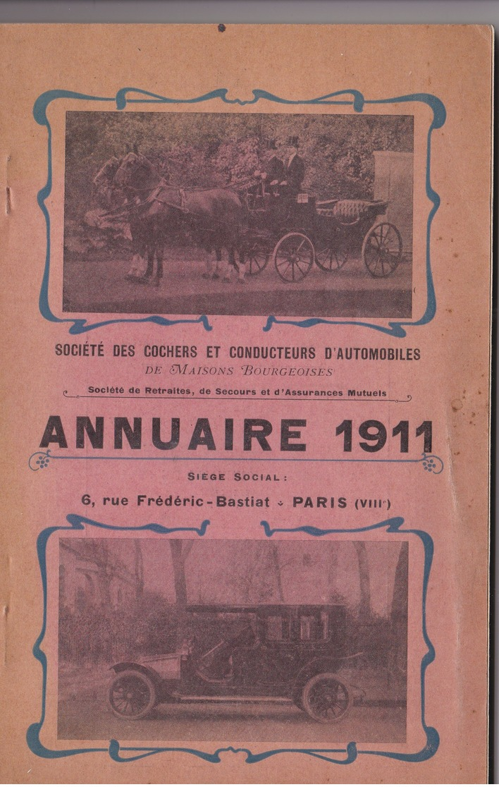 Automobile : Annuaire 1911 De La Société Des Cochers Et Conducteurs D'automobiles 156 P + Publicités - Autres & Non Classés