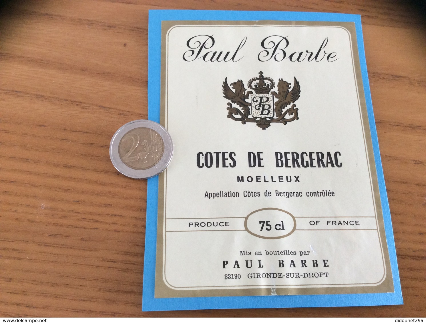 Etiquette De Vin « CÔTES DE BERGERAC - Paul Barbe - GIRONDE-SUR-DROPT (33)» - Bergerac