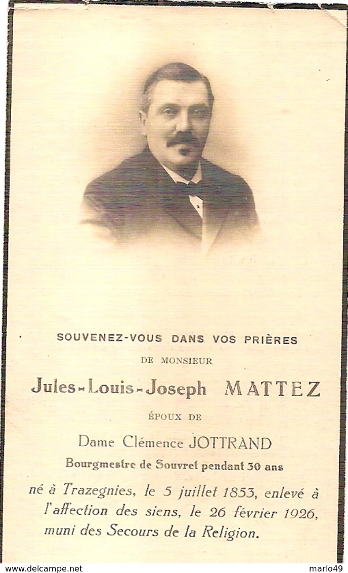 DP. JULES MATTEZ ° TRAZEGNIES 1853 - + 1926 - BOURGMESTRE DE SOUVRET PENDANT 30 ANS - Religion & Esotérisme