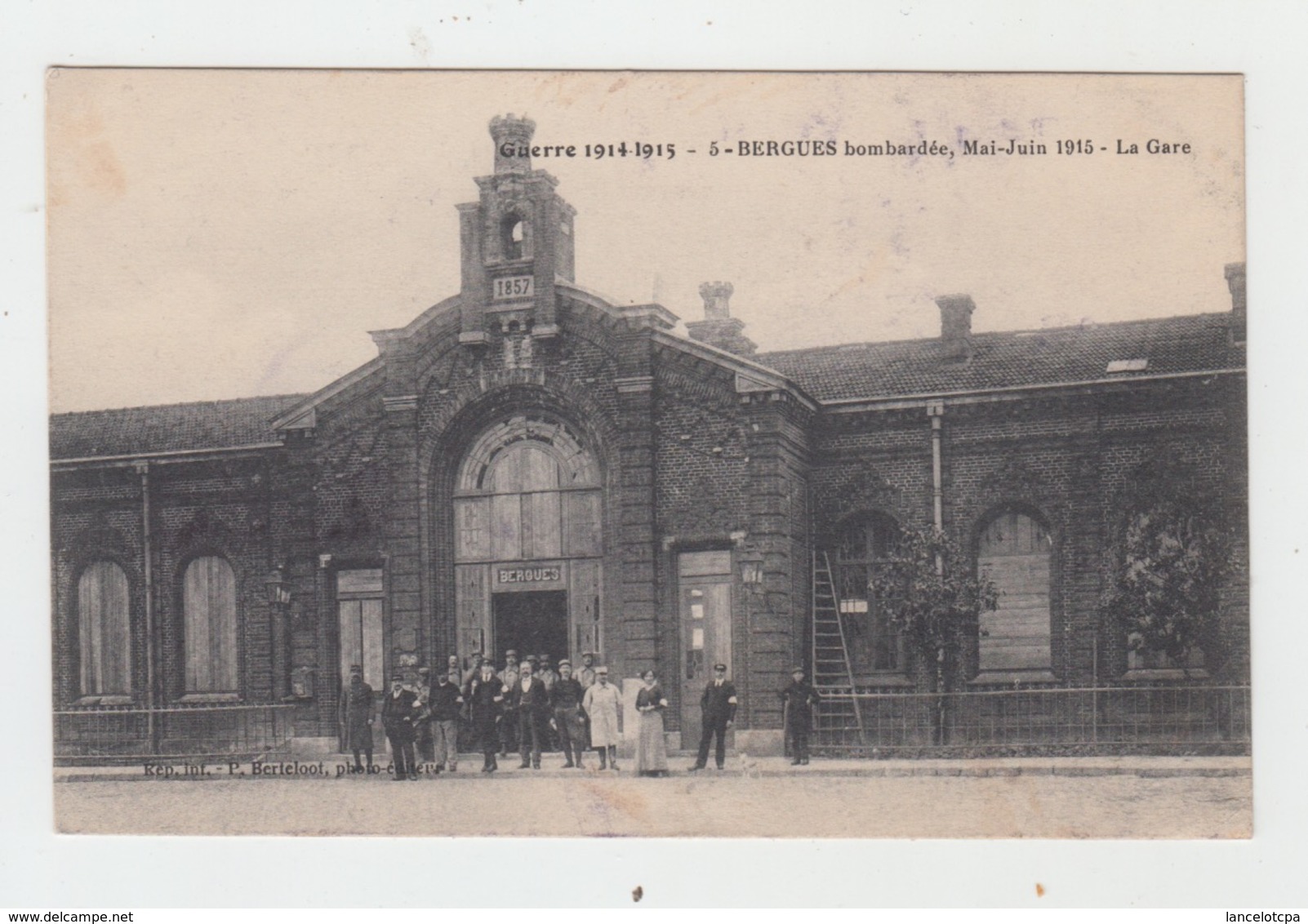 59 - BERGUES Bombardée Mai Juin 1915 / LA GARE - Bergues