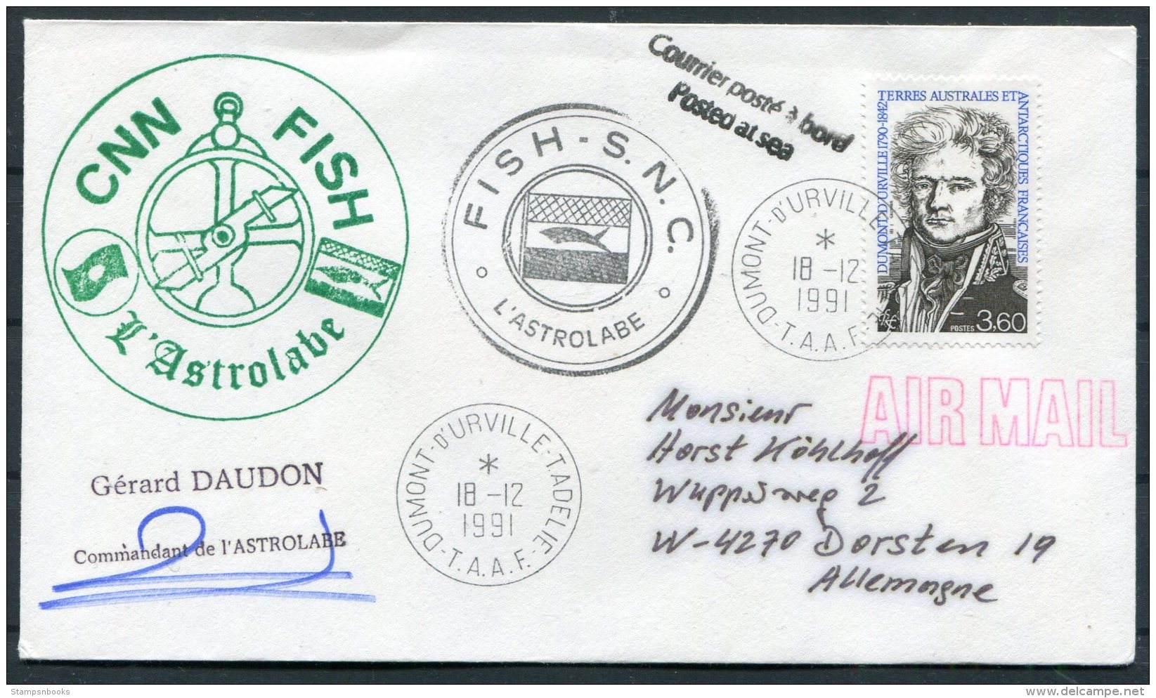 1991 T.A.A.F. France Antactic Antarctica Dumont D'Urville FISH S.N.C. L'Astrolabe Cover SIGNED - Covers & Documents