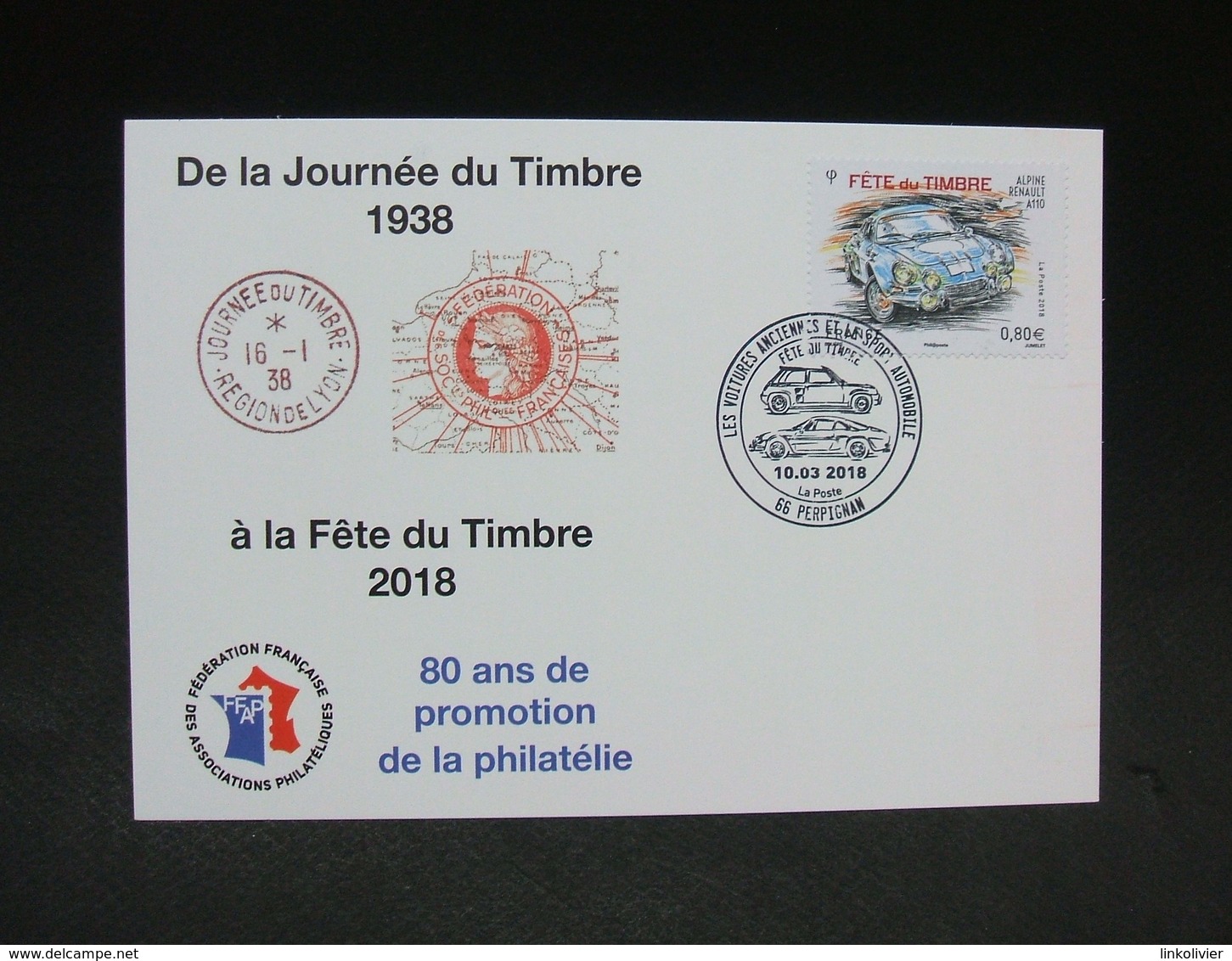 FRANCE CP ALPINE RENAULT A110 Oblitération 1er Jour FFAP - De La Journée Du Timbre 1938 à La Fête Du Timbre 2018 - 2010-2019