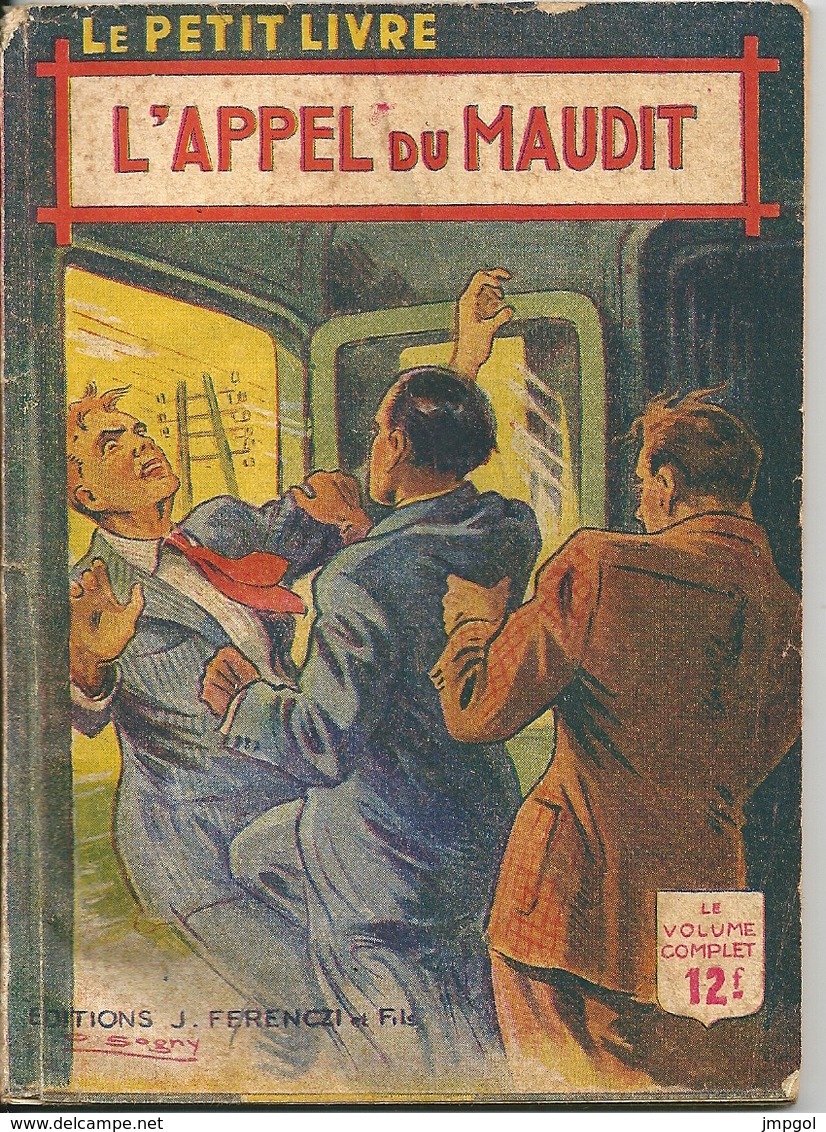 Le Petit Livre "L'Appel Du Maudit" N°1551 Philippe Jean Editions Ferenczi 1950 - Ferenczi